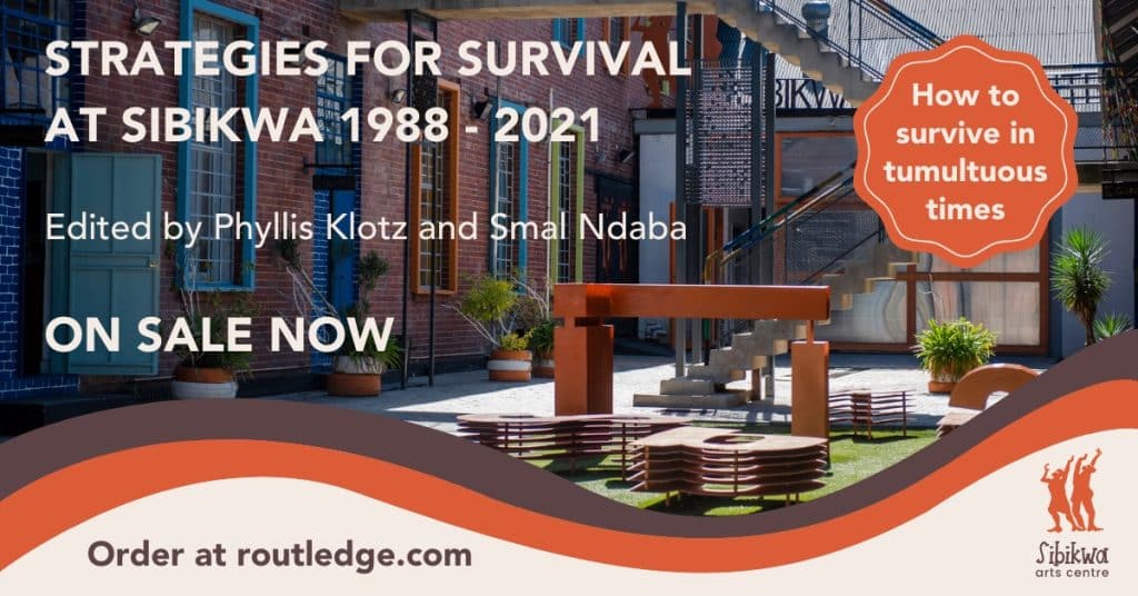 Read more about the article <strong>Strategies for Survival at Sibikwa 1988 – 2021</strong>