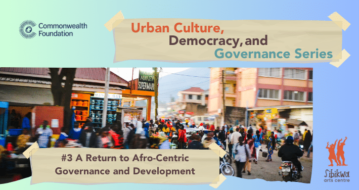 Read more about the article A Return to Afro-Centric Governance and Development 